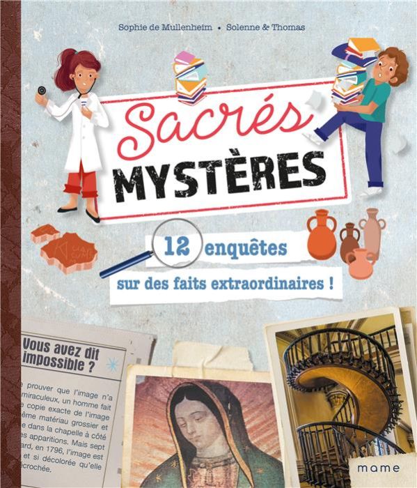 Emprunter Sacrés mystères. 12 enquêtes sur des faits extraordinaires ! livre
