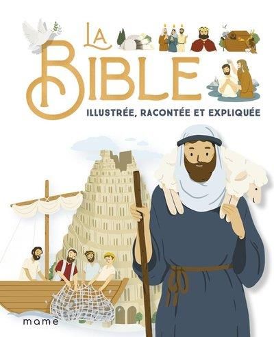 Emprunter La Bible illustrée, racontée et expliquée livre