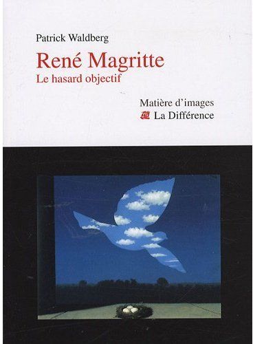 Emprunter René Magritte. Le hasard objectif livre