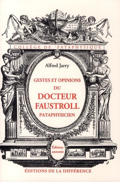 Emprunter Gestes et opinions du Docteur Faustroll, pataphysicien. Roman néo-scientifique livre