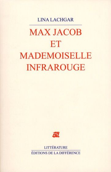 Emprunter Max Jacob et Mademoiselle Infrarouge livre