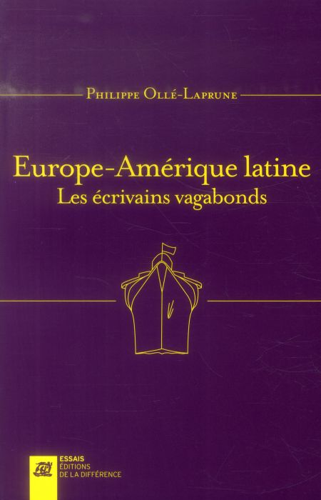 Emprunter Europe-Amérique latine. Les écrivains vagabonds livre