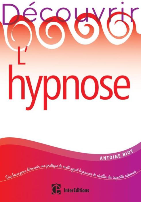 Emprunter L'hypnose. 2e édition livre