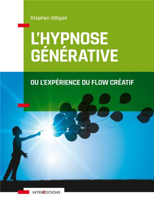Emprunter L'hypnose générative, ou l'expérience du flow créatif livre