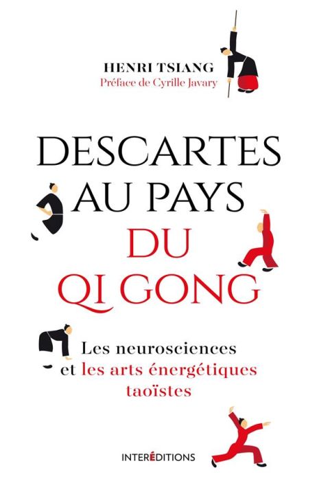 Emprunter Descartes au pays du Qi Gong. Les neurosciences et les arts énergétiques taoïstes livre