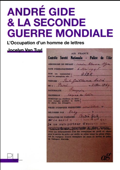 Emprunter André Gide & la Seconde Guerre mondiale. L'Occupation d'un homme de lettres livre
