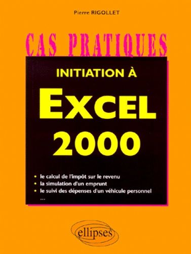 Emprunter Initiation à Excel 2000 livre