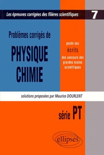 Emprunter Problèmes corrigés de physique chimie série PT livre