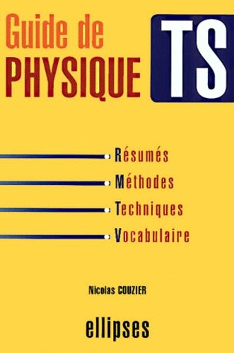 Emprunter Guide de physique Terminale S livre
