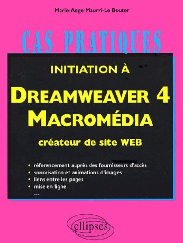 Emprunter Initiation à Dreamweaver 4 Macromédia. Créateur de site Web livre