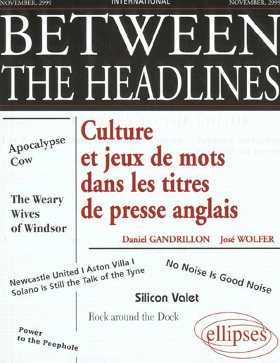 Emprunter Between the headlines. Culture et jeux de mots dans les titres de presse anglais livre