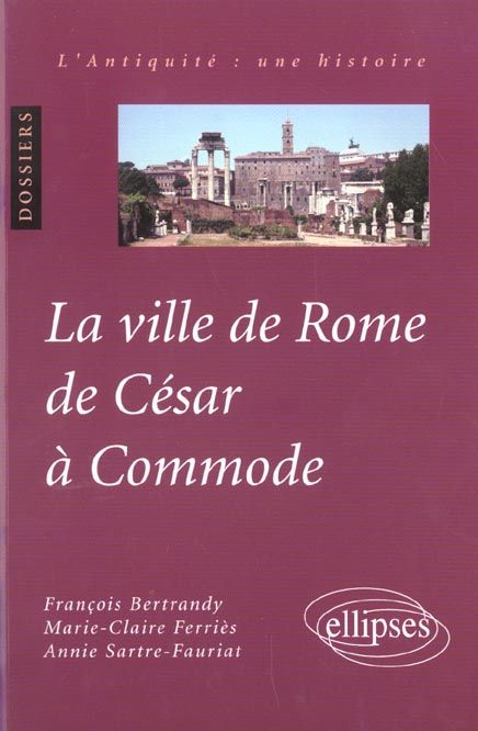 Emprunter La ville de Rome de César à Commode livre