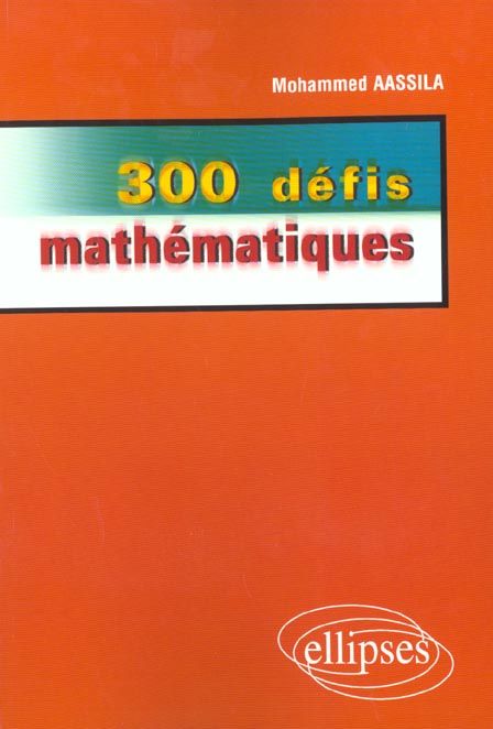 Emprunter 300 défis mathématiques livre