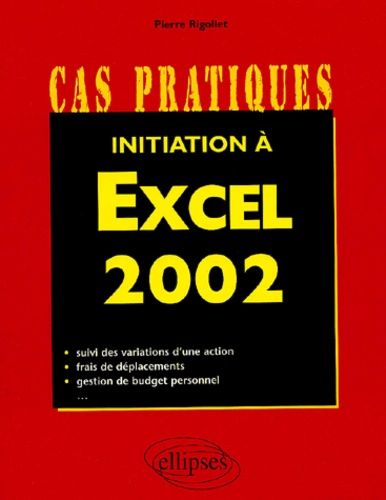 Emprunter Initiation à Excel 2002 livre