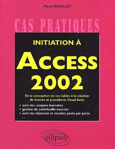 Emprunter Initiation à Access 2002 livre