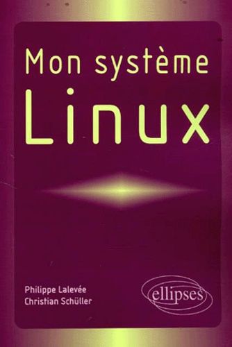 Emprunter Mon système Linux livre
