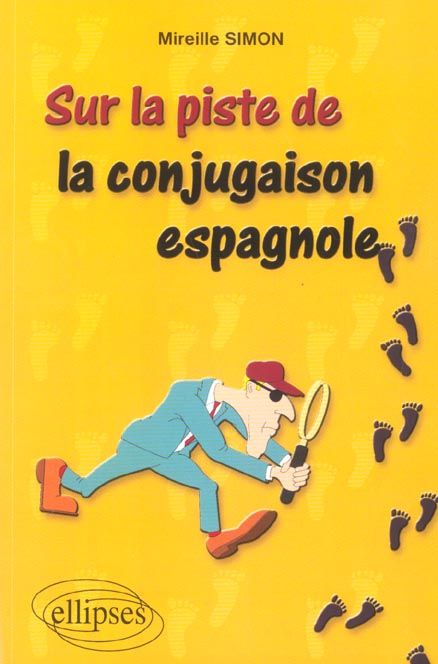 Emprunter Sur la piste de la conjugaison espagnole livre