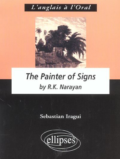 Emprunter The Painter of Signs by R.K. Narayan livre
