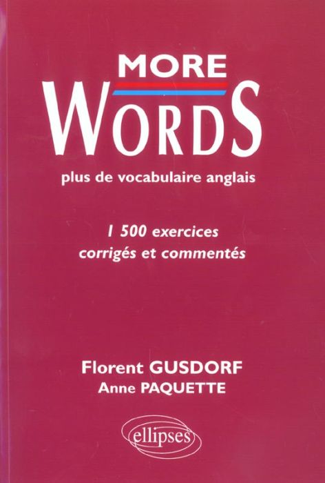 Emprunter More words. Exercices corrigés et commentés livre