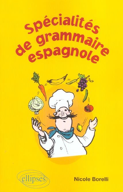 Emprunter Spécialités de grammaire espagnole livre