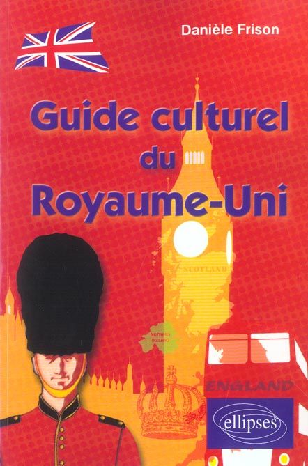 Emprunter Guide culturel du Royaume-Uni livre