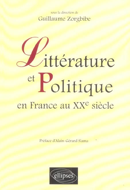 Emprunter Littérature et politique en France au XXe siècle livre