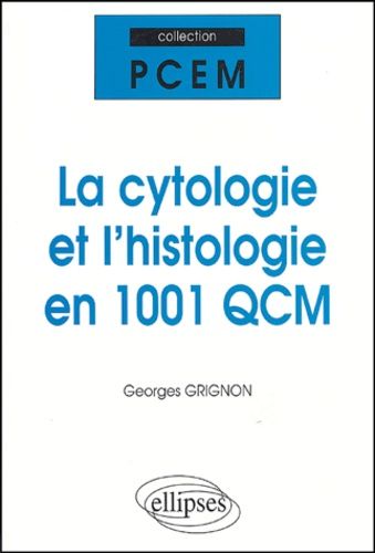 Emprunter La cytologie et l'histologie en 1001 QCM livre