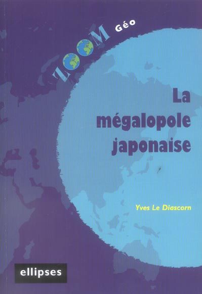 Emprunter La mégalopole japonaise livre