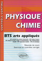 Emprunter Physique Chimie BTS Arts Appliqués livre