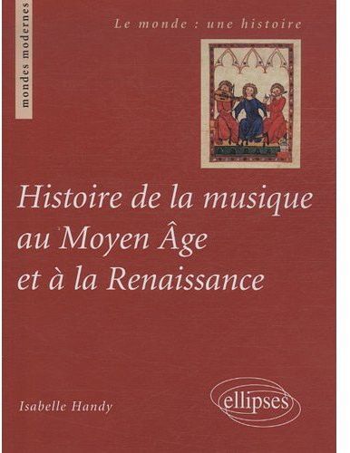 Emprunter Histoire de la musique au moyen-âge et à la Renaissance livre