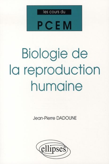 Emprunter Biologie de la reproduction humaine livre