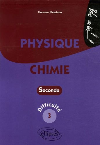 Emprunter Physique-Chimie 2e. Niveau de difficulté 3 livre