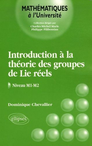 Emprunter Introduction à la théorie des groupes de Lie réels. Niveau M1 - M2 livre