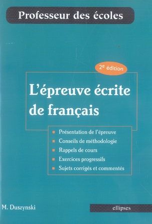 Emprunter L'épreuve écrite de français. 2e édition livre