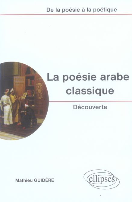 Emprunter La poésie arabe classique livre