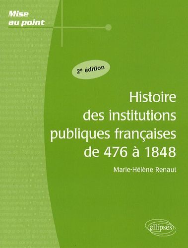 Emprunter Histoire des institutions publiques françaises de 476 à 1848. 2e édition livre