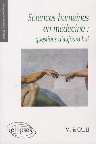 Emprunter Sciences humaines en médecine : questions d'aujourd'hui livre