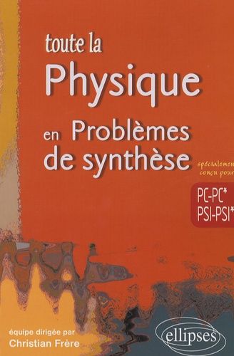 Emprunter Toute la Physique en Problèmes de synthèse livre