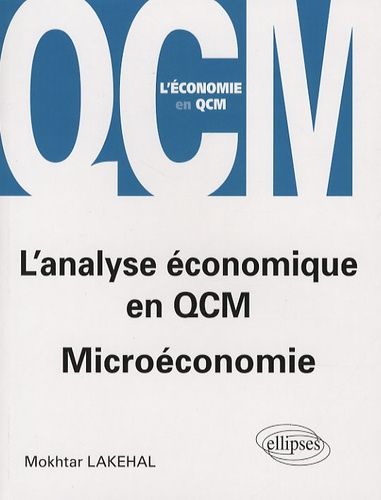 Emprunter L'analyse économique en QCM. Microéconomie livre