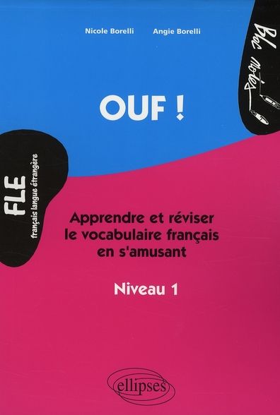 Emprunter Ouf ! Apprendre et réviser le vocabulaire de français en s'amusant, Niveau 1 livre