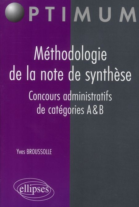 Emprunter Méthodologie de la note de synthèse, concours administratifs de catégories A et B livre