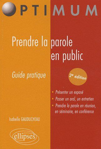 Emprunter Prendre la parole en public. Guide pratique, 2e édition livre