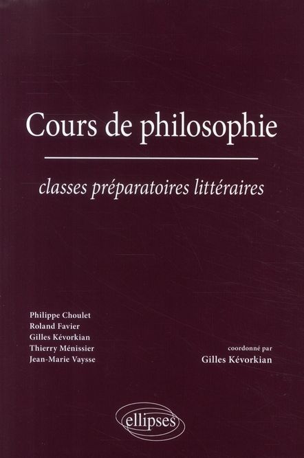 Emprunter Cours de philosophie. Classes préparatoires littéraires livre