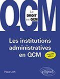 Emprunter Les institutions administratives en QCM livre