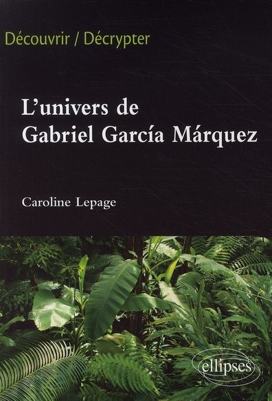 Emprunter L'univers de Gabriel Garcia Marquez livre