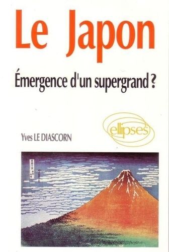 Emprunter Le Japon. Emergence d'un supergrand ? livre