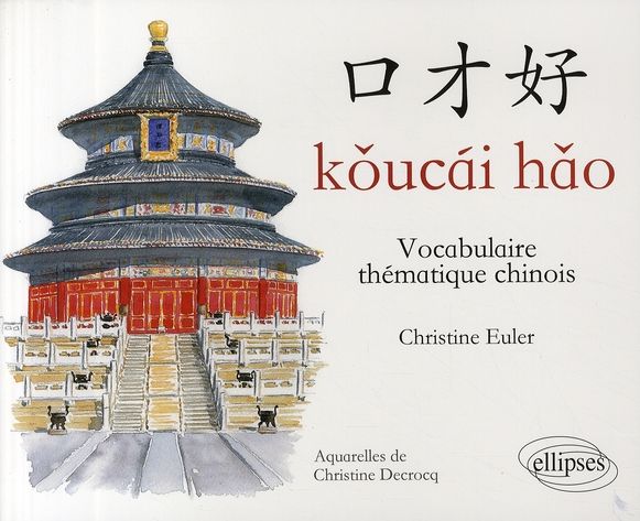 Emprunter Koucai hao. Vocabulaire thématique chinois livre