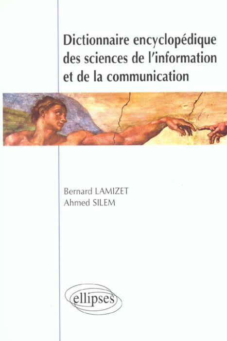 Emprunter Dictionnaire encyclopédique des sciences de l'information et de la communication livre