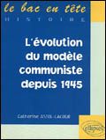 Emprunter L'évolution du modèle communiste depuis 1945 livre