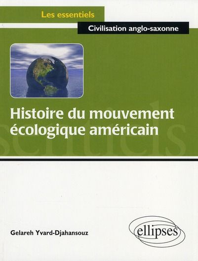Emprunter Histoire du mouvement écologique américain livre